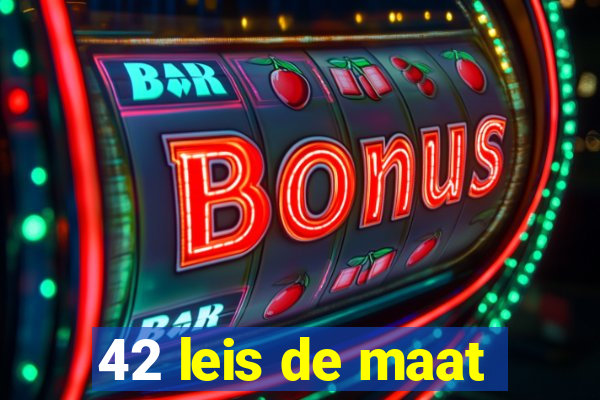 42 leis de maat