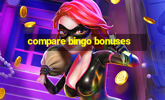 compare bingo bonuses