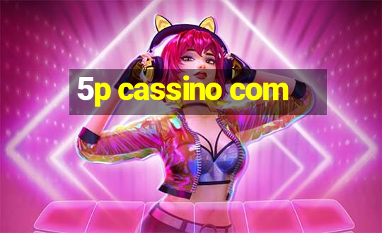 5p cassino com