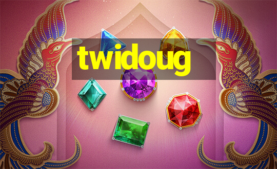 twidoug