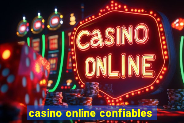 casino online confiables