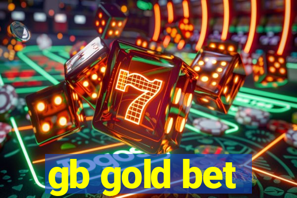 gb gold bet