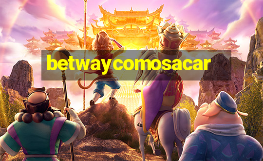 betwaycomosacar