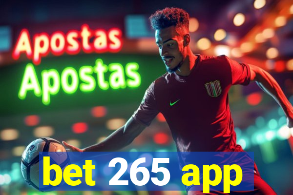 bet 265 app