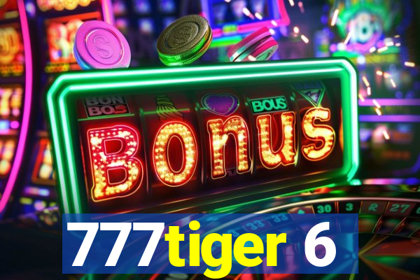 777tiger 6