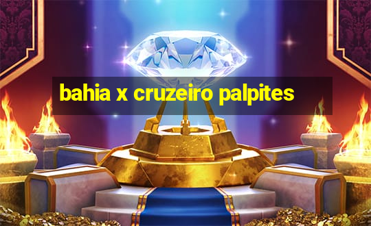 bahia x cruzeiro palpites