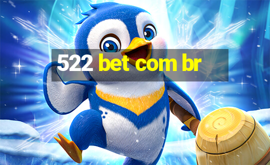 522 bet com br