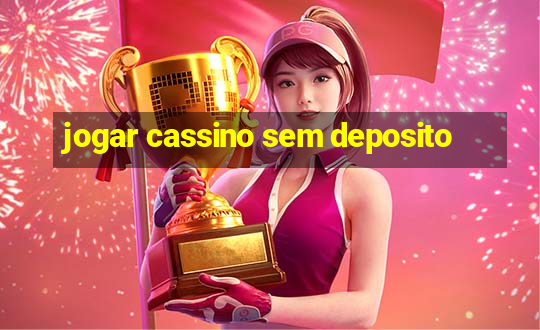 jogar cassino sem deposito