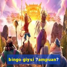 bingo giysi ?ampuan?