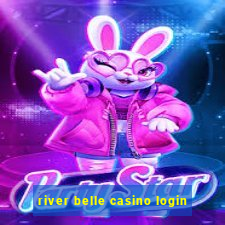 river belle casino login