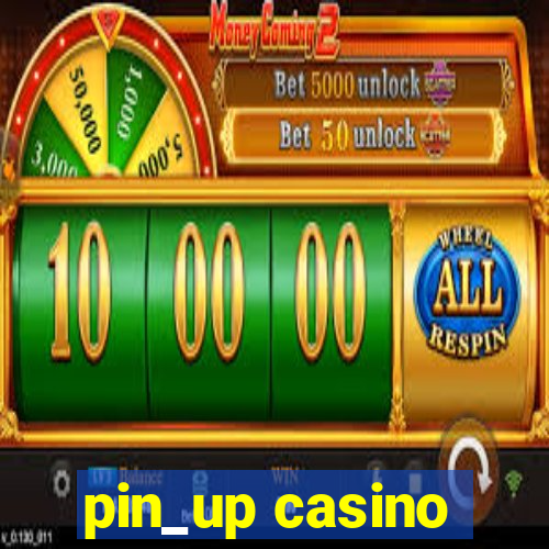 pin_up casino