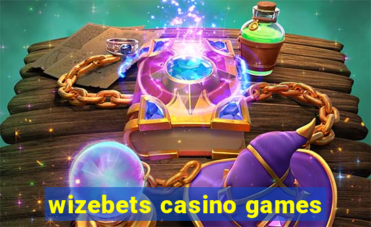 wizebets casino games