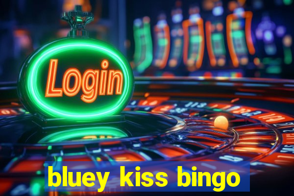 bluey kiss bingo