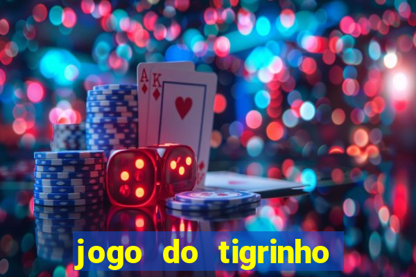 jogo do tigrinho big win