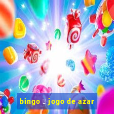 bingo 茅 jogo de azar