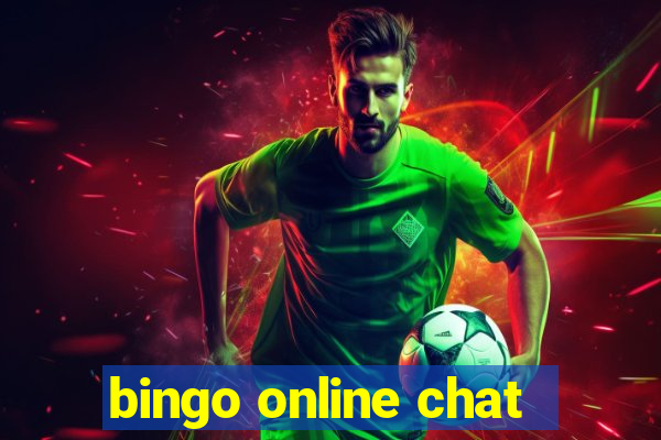 bingo online chat