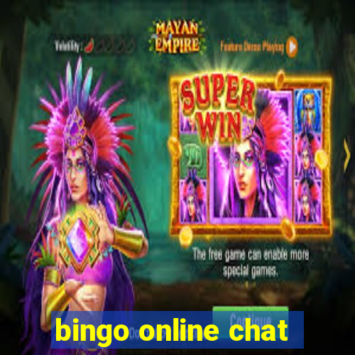 bingo online chat