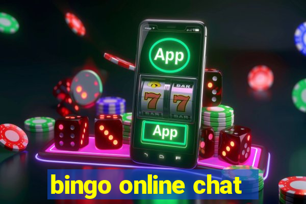 bingo online chat