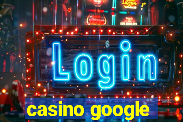 casino google