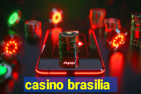 casino brasilia