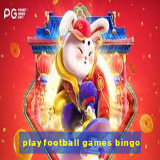 playfootball games bingo