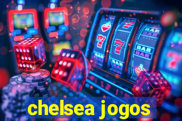 chelsea jogos