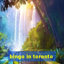 bingo in toronto