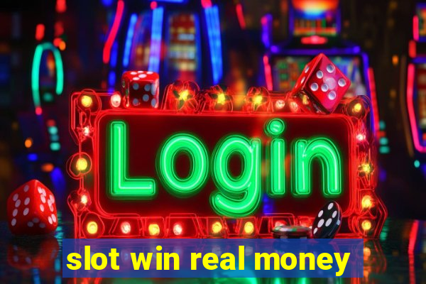 slot win real money