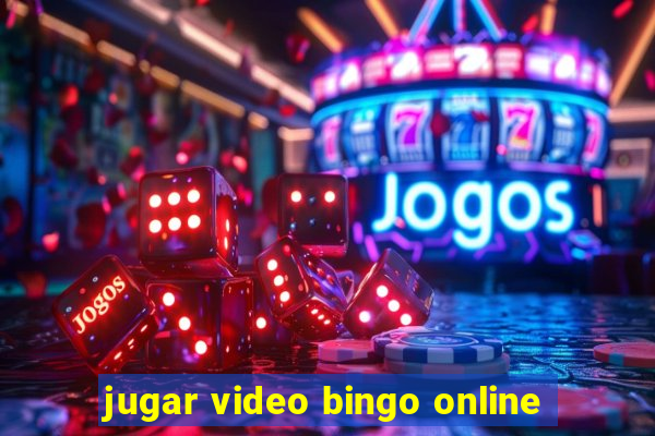 jugar video bingo online