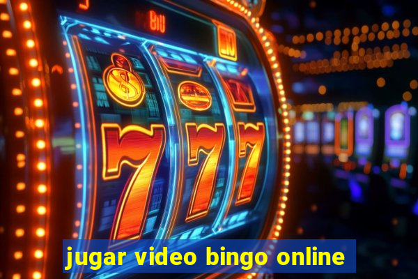 jugar video bingo online