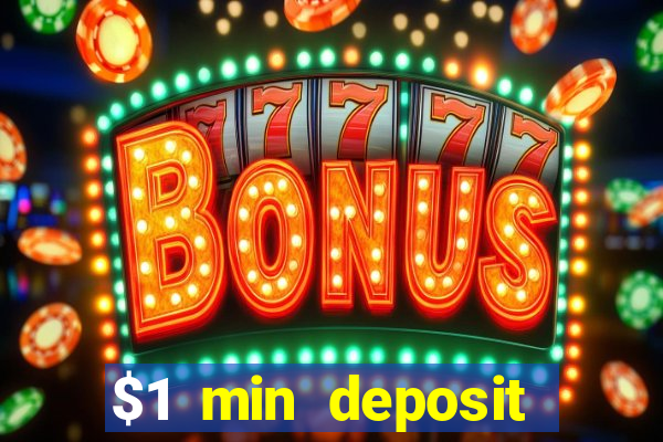 $1 min deposit casino canada