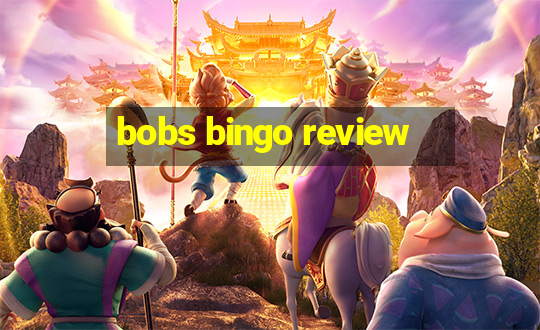 bobs bingo review