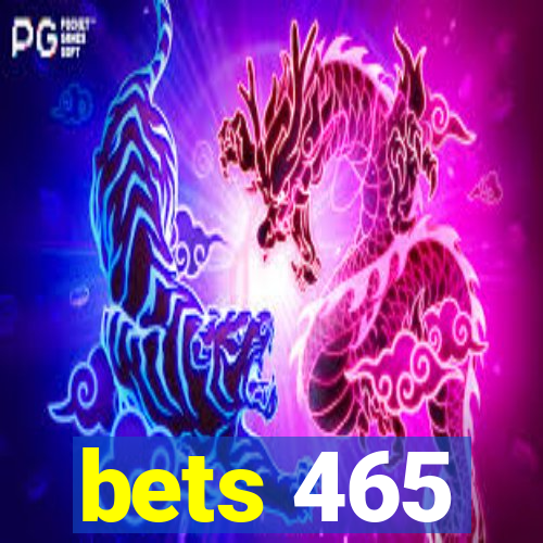 bets 465