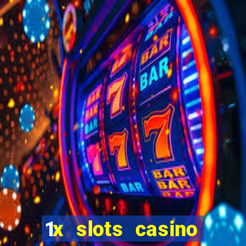 1x slots casino официальный сайт