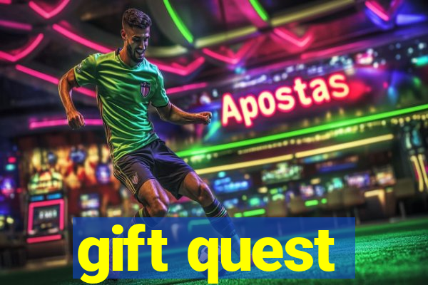 gift quest