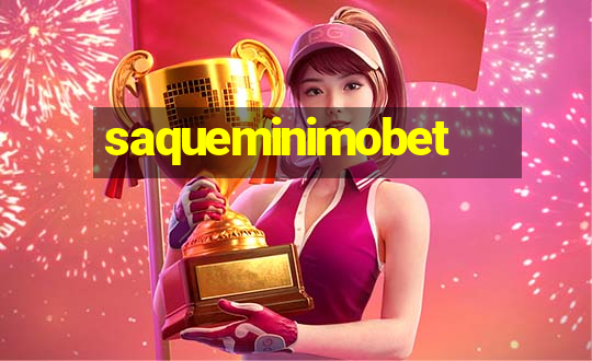 saqueminimobet