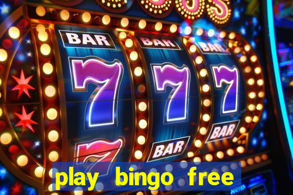 play bingo free online and win money