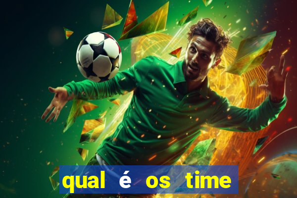 qual é os time que joga hoje no brasileir?o