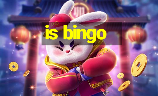 is bingo