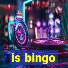 is bingo