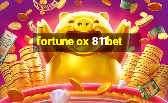 fortune ox 811bet