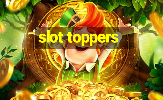 slot toppers