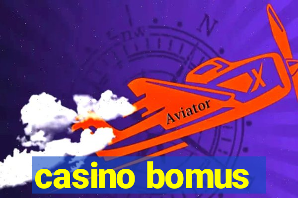 casino bomus