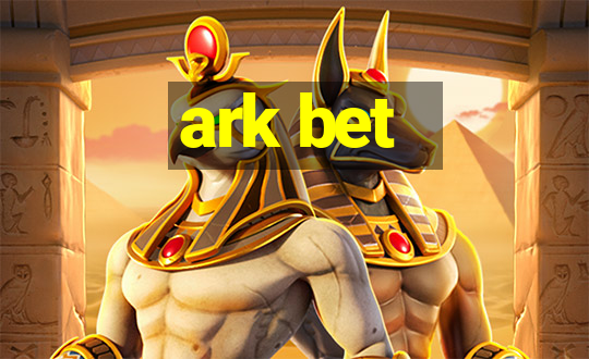 ark bet