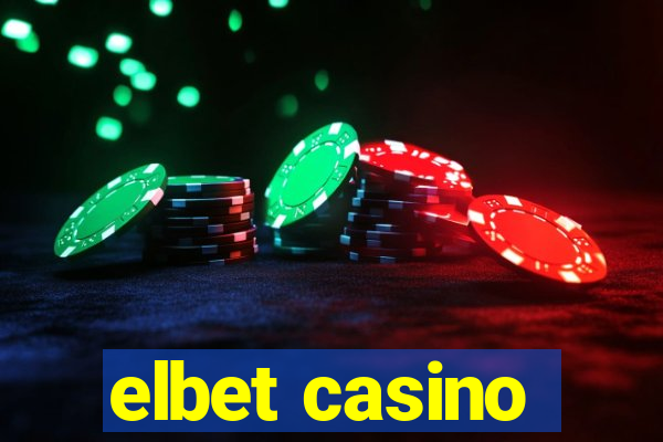 elbet casino