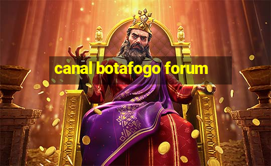 canal botafogo forum