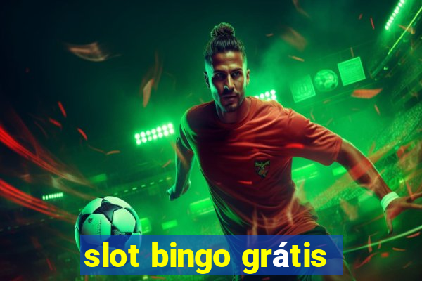 slot bingo grátis