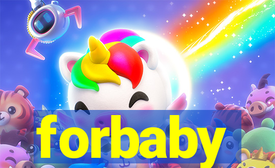 forbaby