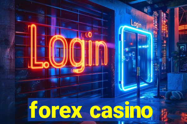 forex casino