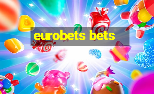 eurobets bets